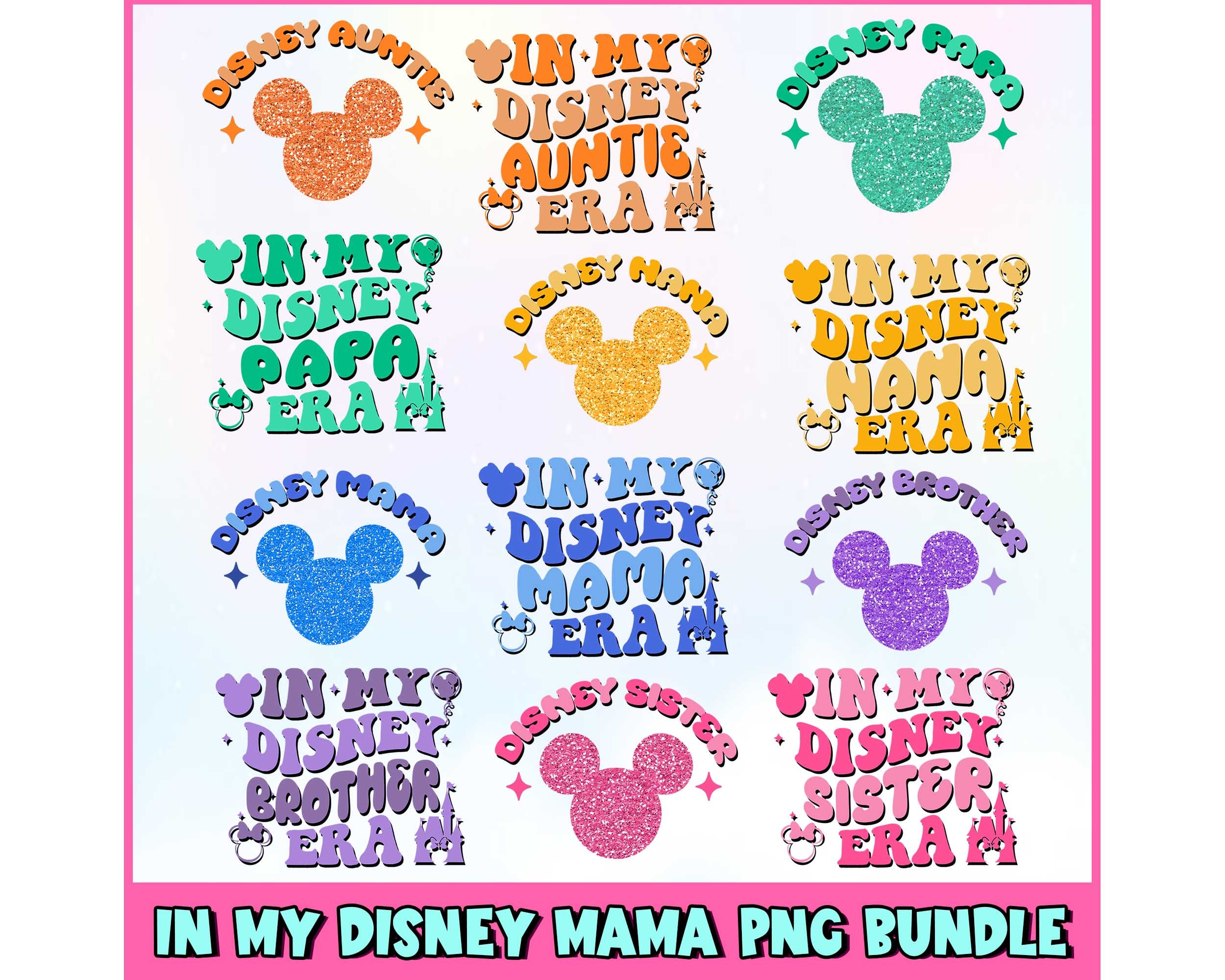 In My Disney Mama/Auntie/Nana Png Bundle